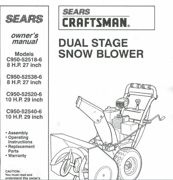 C950-525186 C950-525386 C950-525206 C950-525406 Manual for Craftsman Dual Stage Snowblower